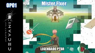 ID:INVADED OP01 legendado PTBR | Mister Fixer by Soul