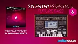 Sylenth1 Essentials Vol 6 - Future Bass | Preset Showcase