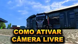 COMO CONFIGURAR A CÂMERA LIVRE NO EURO TRUCK SIMULATOR 2