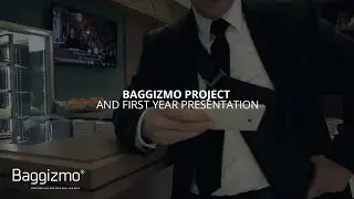 BAGGIZMO - project and first year presentation