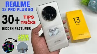 Realme 13 Pro Plus 5G Top 30++ Hidden Features | Realme 13 Pro Plus Tips And Tricks | Features