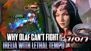 Irelia Wild Rift | WHY OLAF CAN'T FIGHT LETHAL TEMPO IRELIA