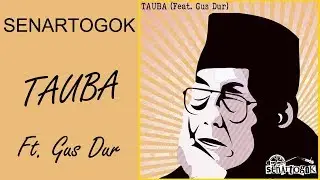 Senartogok  - TAUBA RMX Feat. Gus Dur