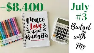 $8,400 BUDGET WITH ME | JULY 2021 | PAYCHECK BUDGETING FOR BEGINNERS