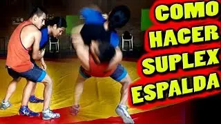 Como hacer suplex de espalda - Suplex lucha - tecnicas de lucha olimpica