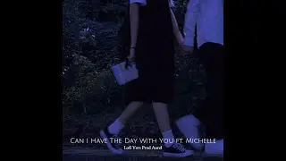 Can I Have The Day With You - ( LOFI Vers ) Prod Aurel