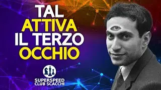 Tal Diventa il Dio degli Scacchi Attiva il 3 Occhio Facendo i Sacrifici Più Assurdi