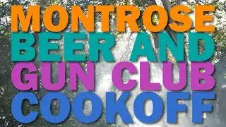 Montrose Beer and Gun Club Cookoff 2018