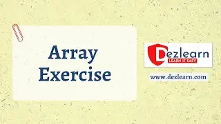 Session 4: Array Exercise - Reversing an Array | Programing with Arrays, Lists, Sets & Maps Series