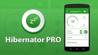 Программа Hibernator android. Отключить фоновые приложения и  сэкономить заряд батареи телефона.
