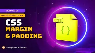 Mastering CSS Margin and Padding Properties|Full Stack Web Development | Web Development Tutorial#23