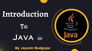 Introduction Of Java Programming Language.
