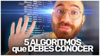5 ALGORITHMS that YOU SHOULD (at least) know