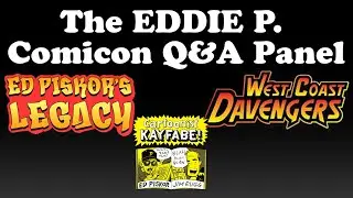 The EDDIE P. Comicon Q+A with the Piskor family, West Coast Davenger, Bryan Moss, and Jim Rugg