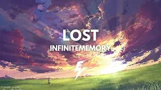 InfiniteMemory - Lost (EVR Release) [COPYRIGHT FREE]