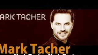 MARK TACHER   FELIZ CUMPLEAÑOS