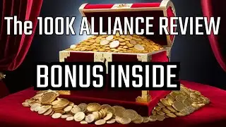 The 100K Alliance Review Plus Bonuses***