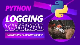 Python Tutorial: Logging