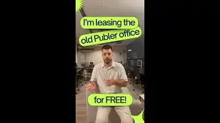 I'm leasing the old Publer office for free!