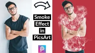 Invisible Smoke Effect Editing | Smoke Effect | Mobile Photo Editing Tutorial PicsArt