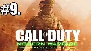 MW2 Remastered - Mission 9: The Only Easy Day... Was Yesterday [1440p 60FPS]