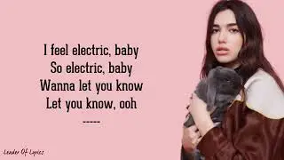 Silk City & Dua Lipa - Electricity  - lyrics [ Official Song ] Lyrics / lyrics video