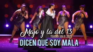 Majo y La Del 13 - Dicen Que Soy Mala En Vivo Teatro Solis 2023