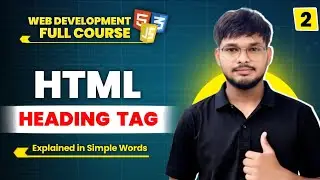 HTML Tutorial for Beginners: Heading Tag | Heading Tag in HTML | HTML Full Course #2