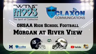 Morgan at River View  - High School Football from FM 99.3 WTNS