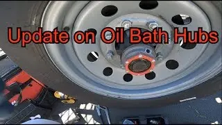 UPDATE on Oil Bath from Grease Hubs