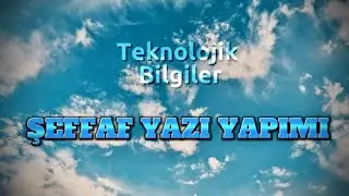 Şeffaf Yazı Nasıl Yapılır? (CAPCUT)