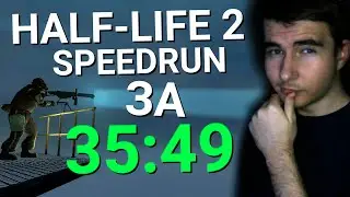 [TOP 4] HALF-LIFE 2 SPEEDRUN IN 35:49 | FUN%