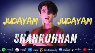 Judayam judayam (full version)  |SHAHRUHHAN| Shoxruxxon Xalimxonov