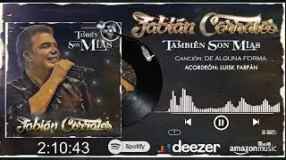 AUDIO: DE ALGUNA FORMA fabian corrales - luis carlos farfan TAMBIEN SON MIAS