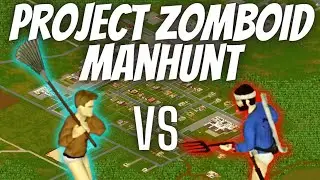 Project Zomboid Manhunt (Spoodle VS Mattsi)