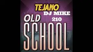 Feel Good Friday Tejano Mix! DJ Mike 210