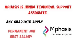 MPhasis is Hiring Technical Support Associate Full Details in Telugu | Telugu Trending world