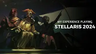 My experience playing Stellaris in 2024
