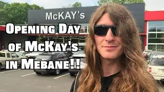 Opening Day of McKay's in Mebane!!