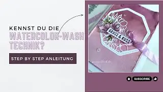 Watercolorwash - Technik schnelle Hintergrundsgestaltung für dein Kartendesign mit Produkten von SU