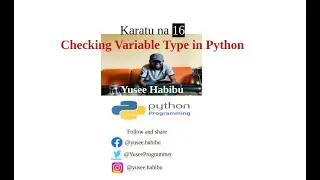 Karatu na 16 Checking Variable Type in Python