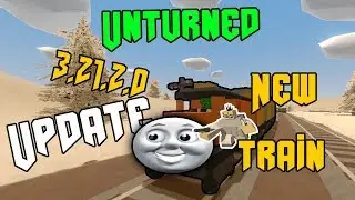 Unturned 3.21.2.0 Update ➤Another train is here(Exploding chewing gum)