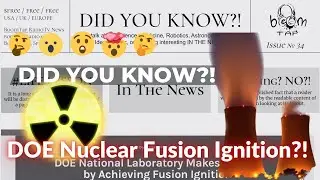 Did You Know?! Breakthrough in Nuclear Fusion: Ignition Achieved for Clean Energy Future!
