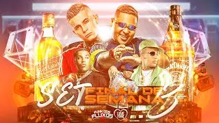 SET FINAL DE SEMANA 3 - MC Paiva, MC Ryan SP, MC Luuky, MC GP e MC Cebezinho