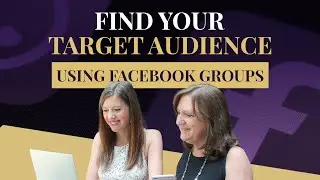 How to Find Your Target Audience Through Facebook Groups  | Step-by-Step Tutorial