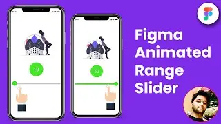 Figma Animated Range Slider || Figma Transition