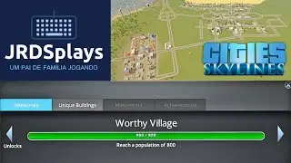 Cities Skylines Gameplay - Azure #02 - De Little Hamlet a Worth Village (Portuguese)
