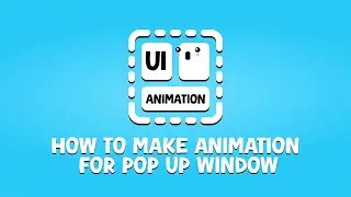 How to make animation for Pop Up window | Unity | UIAnimation