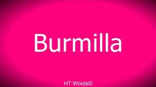 Pronunciation of Burmilla