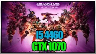 Dragon Age The Veilguard  | I5 4460 + GTX 1070